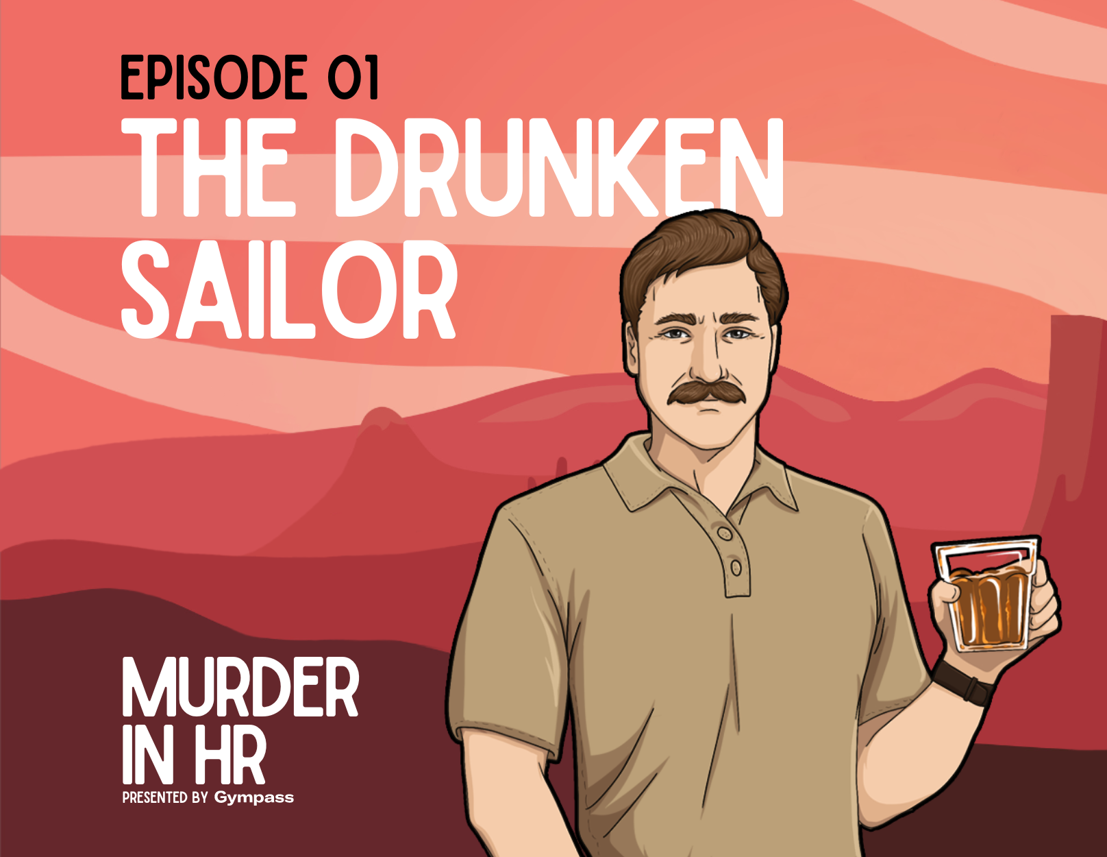 Murder In HR - Episode 1: The Drunken Sailor